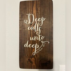 Wood Sign “Deep calls unto deep” Psalm 42